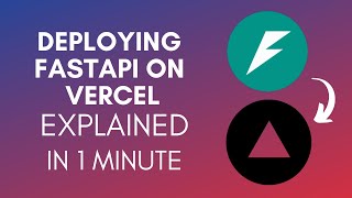 How To Deploy FastAPI On Vercel (2025)