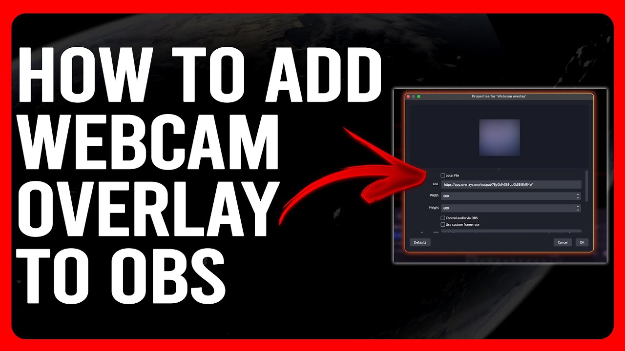 How To Add Webcam Overlay To OBS (How To Set Up And Use Webcam Overlay ...