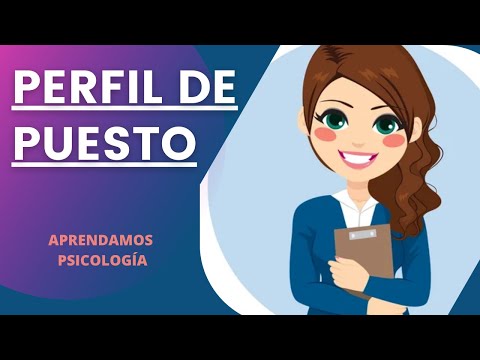 Perfil De Trabajo: Cómo Desarrollar Y Usar