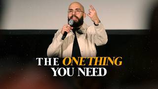 "The One Thing You Need" | Pastor Wandson Santana