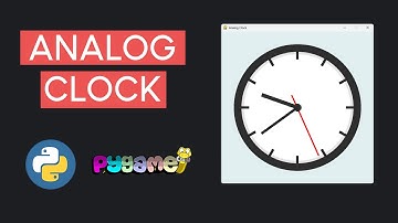 Python & Pygame Analog Clock Tutorial OOP