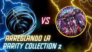 Arreglando la Rarity Collection 2 Yu-Gi-Oh 25 aniversario