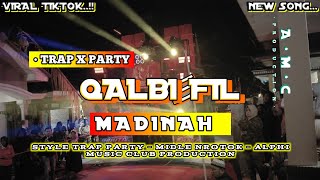 Dj Qalbi Fil Madinah Viral Tiktok Trap Partyalphi  Club Production