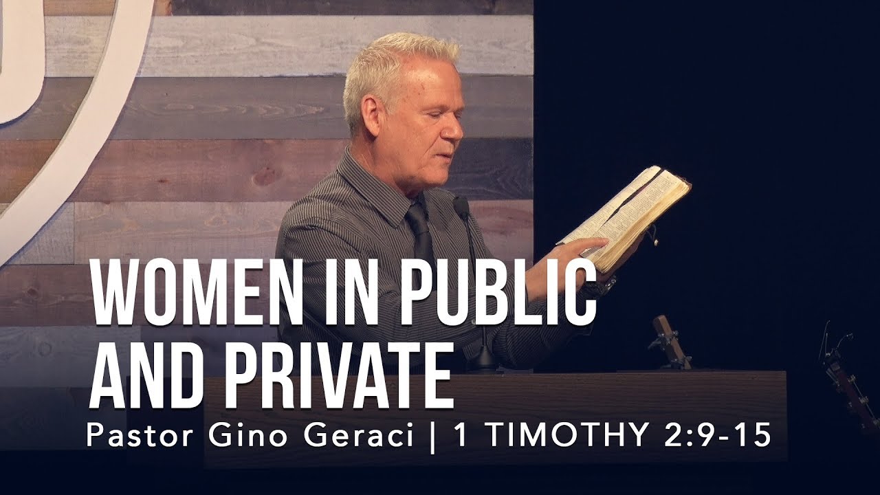 1 Timothy 2:9-15, Women In Public And Private