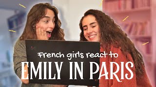 Are French People Really That Mean?! // French Girls React to Emily In Paris (in FR w/ FR & EN subs)