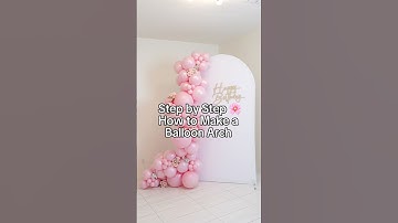 Step-by-Step Balloon Arch Tutorial | Easy DIY Balloon Garland for Beginners 🌸
