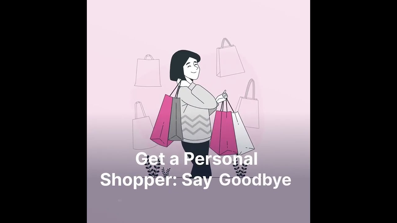 Get a Personal Shopper Say Goodbye to Shopping Hassles 