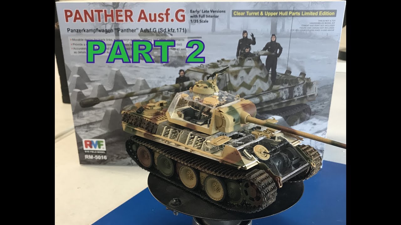 ライフィールド PANTHER Ausf.G Building the Ryefield Models Panther ausf G part two with