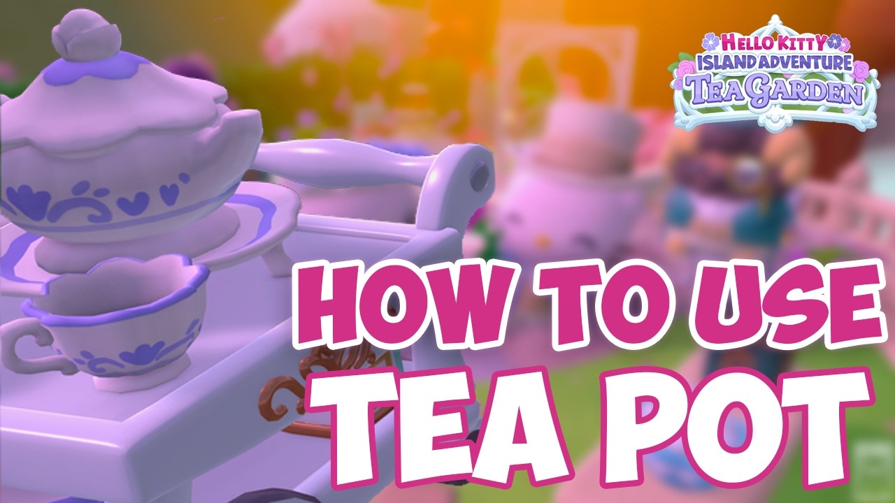 Tea Garden DLC : ALL THE TEA RECIPES in Hello Kitty Island Adventure