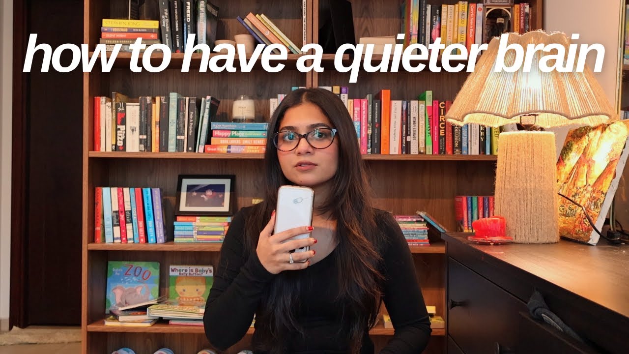 how to have a quieter brain - YouTube