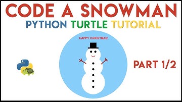 Python Turtle - Code a Snowman (Part 1/2)
