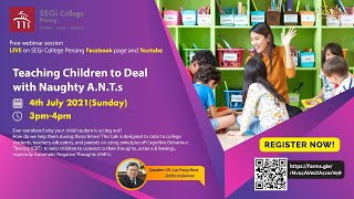 Teaching Children to Deal with Naughty A.N.T.s (Automatic Negative Thoughts) Webinar