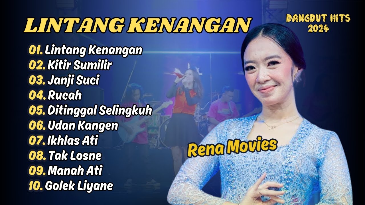 RENA MOVIES | LINTANG KENANGAN | KITIR SUMILIR | JANJI SUCI  | RUCAH | DANGDUT HITS 2024