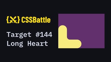 CSS Battle #144 - Long Heart | 100% match solution