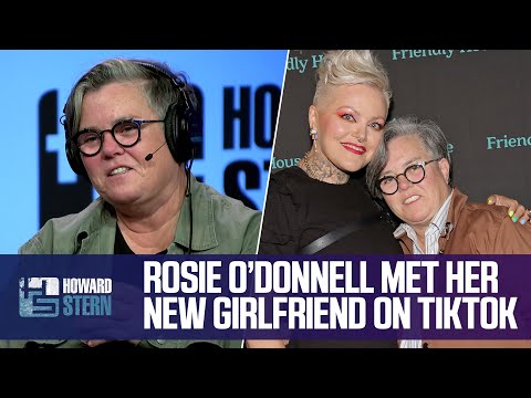 Rosie O’Donnell Met Her Girlfriend on TikTok