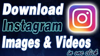 How to download HD videos and images from Instagram in one click? screenshot 5