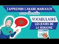 Apprendre le marocaindarija facilement   les jours de la semaine  maroc moi 