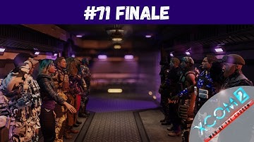 XCOM 2 War of the Chosen - #71 - Finale