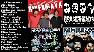 Hale, Cueshe, Rivermaya, 6Cyclemind, Kamikazee  BATANG 90's   TUNOG KALYE   Nonstop OPM Pinoy mp4