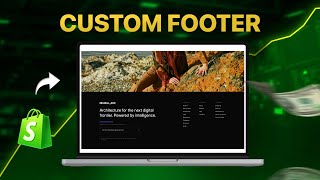 Shopify: Add a $2000 Custom Footer to Any Theme (No App Subscription!)
