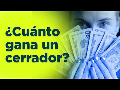 Video: ¿Cuánto ganan los cerradores?