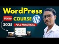 Wordpress Webside tutorial for beginners 2025 ! Ultimate WordPress Tutorial 2025: Build Your Site in