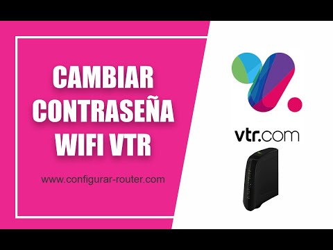 Cambiar contraseña Wifi Vtr Correctamente