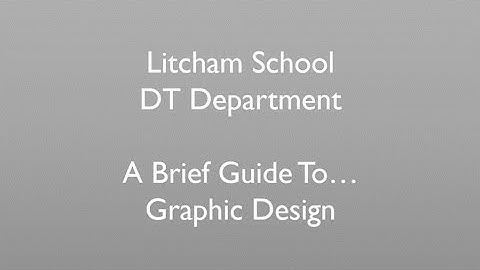 A brief guide to Graphic Design