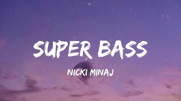 Thumbnail of Nicki Minaj - Super Bass (Lyric Video) | Train, Rihanna,...