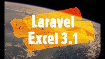 Laravel Excel 3.1 - Package(latest) ✔️