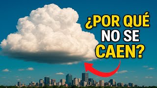 ¿Por Qué Flotan las Nubes?
