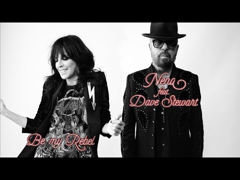 Nena & Dave Stewart - Be my rebel