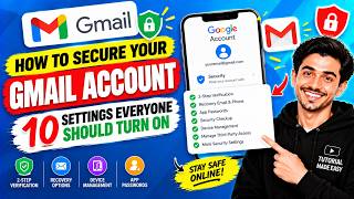 How to Secure Your Gmail Account: 10 Settings Everyone Should Turn On