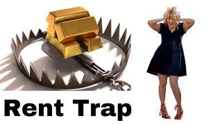 Rental Trap