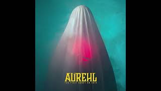 Aurehl - The First Ghost On Eris Full Album