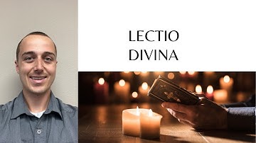Lectio Divina - Praying with Scripture