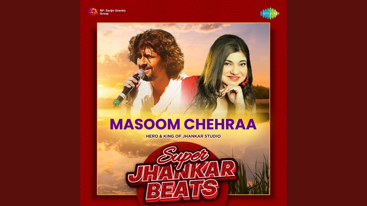 Masoom Chehraa - Super Jhankar Beats