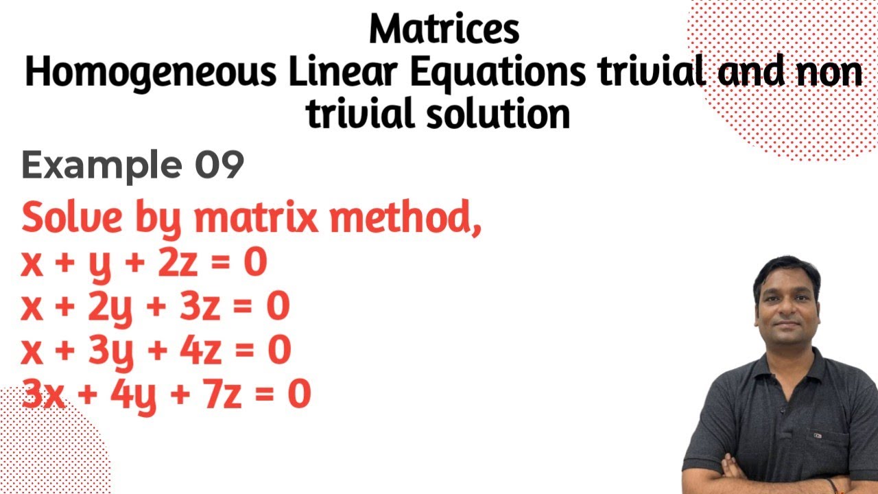Example 09:- Homogeneous Linear Equations trivial and non trivial ...