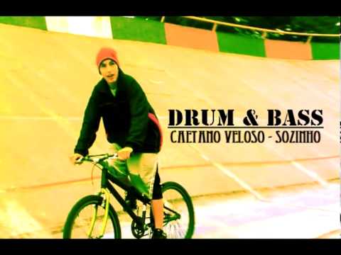 Caetano Veloso - Sozinho (Drum&Bass)