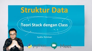 Struktur Data - Teori Dasar Stack dengan Class (Stack External)