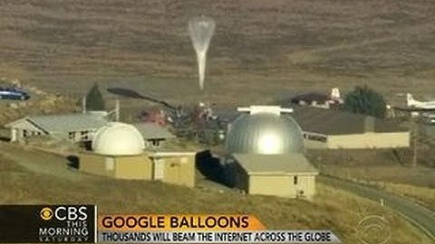 Google releases helium-filled balloons to provide internet access