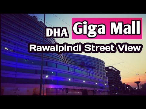 Video DHA Giga Mall Islamabad || Rawalpindi Street View - youtube