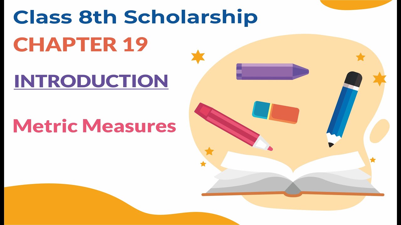 8th Scholarship Maths Chapter 19 Introduction Metric Measures YouTube