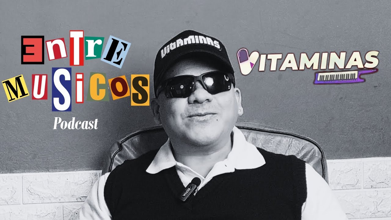 Javito Ledesma de Vitaminas/Entre Musicos/EPISODIO 4@vitaminas_Oficial #entremusicos #podcast 