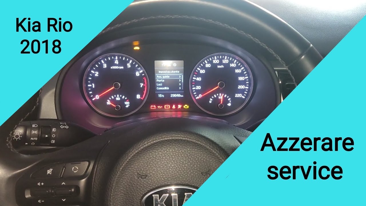 Azzerare service Kia Rio 2018 YouTube