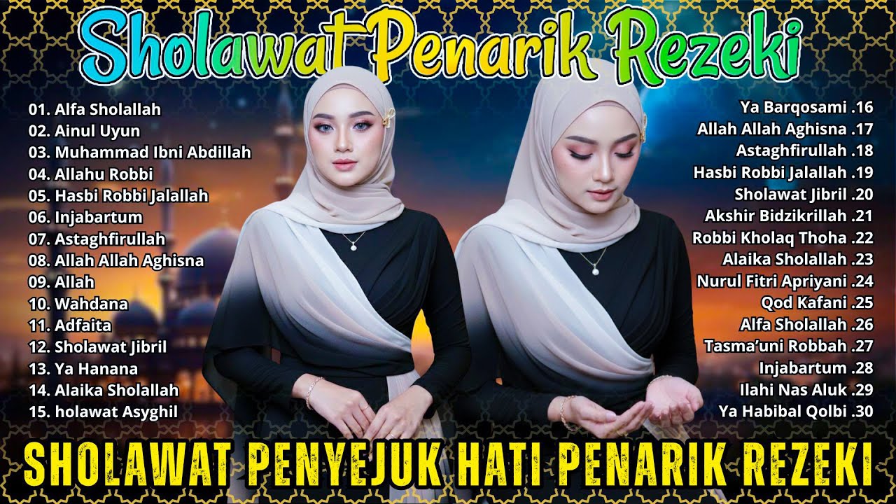 SHOLAWAT JIBRIL PEMBUKA PINTU REZEKI | ALFA SHOLALLAH, AINUL UYUN | SHOLAWAT NABI MERDU TERBARU 2025