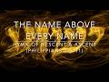 The Name Above Every Name (Philippians 2:5–11 — Hymn of Descent & Ascent)