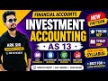 खतरनाक🔥|Investment Accounting AS13| |UNIVERSITY  Solution |Tybcom sem5| tybaf sem5 nep 