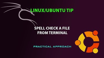 LINUX UBUNTU TIP: Spell check a file from terminal