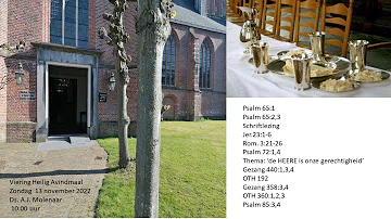 Hervormde gemeente Woudrichem 13112022; viering Heilig Avondmaal; 'de HEER is onze gerechtigheid'